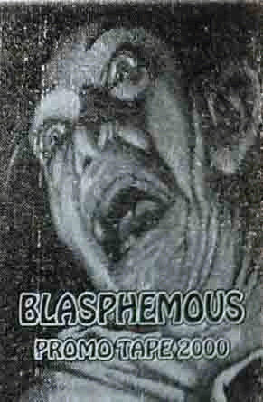 Blasphemous (IDN) : Promo Tape 2000